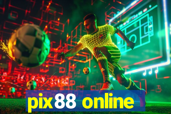 pix88 online